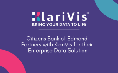Citizens Bank of Edmond Partners with KlariVis for their Enterprise Data Solution